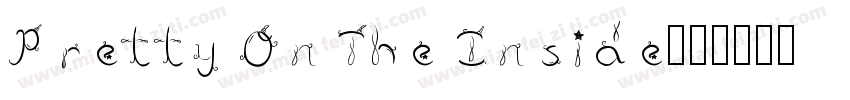 Pretty On The Inside字体转换